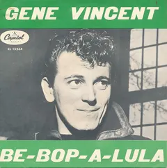 Gene Vincent Capitol Records – Be-Bop-A-Lula (Vinyl, 7")