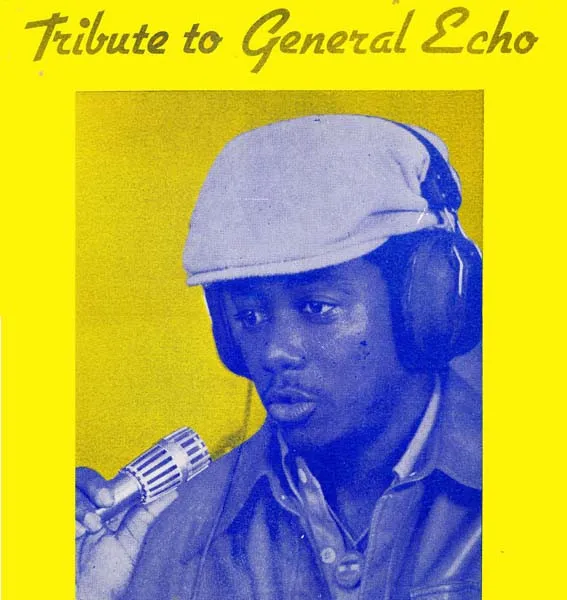 General Echo – Tribute To General Echo