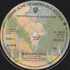 George Baker Selection Warner Bros. Records – Beautiful Rose (Vinyl, 7")