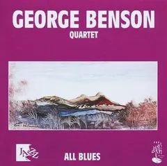 George Benson Quartet* – All Blues (CD, Compilation)