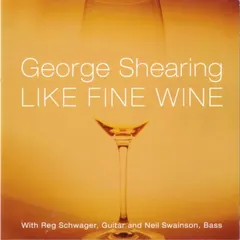 George Shearing – Like Fine Wine (CD, Album)