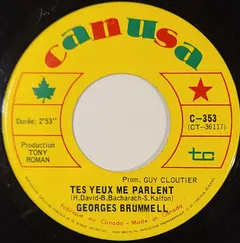 Georges Brummell* – Tes Yeux Me Parlent (Vinyl, 7")