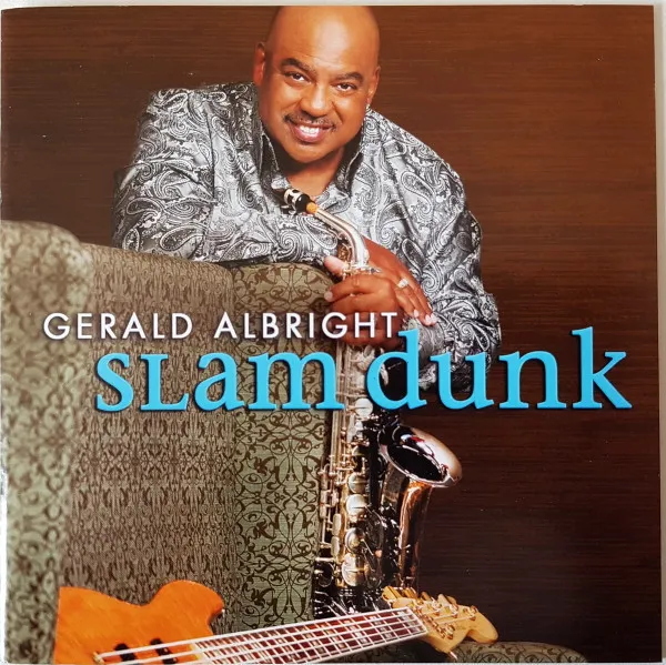 Gerald Albright – Slam Dunk