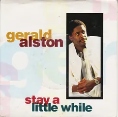 Gerald Alston – Stay A Little While (Vinyl, 7")