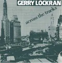 Gerry Lockran – Across The Tracks (Vinyl, LP)