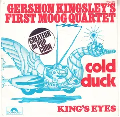 Gershon Kingsley's First Moog Quartet – Cold Duck (Vinyl, 7")