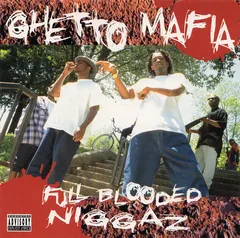 Ghetto Mafia – Full Blooded Niggaz (CD, Album)