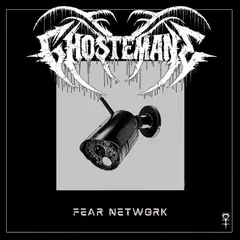 GhosteMane – Fear Network (Vinyl, 7")