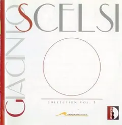 Giacinto Scelsi – Collection Vol. 1 (CD)