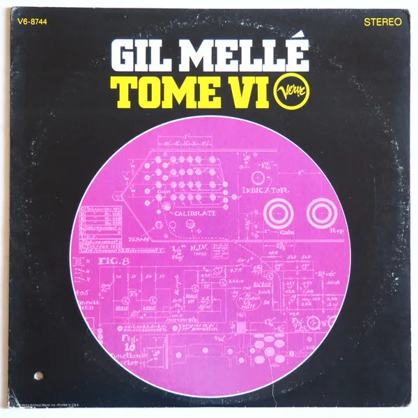 Gil Mellé – Tome VI