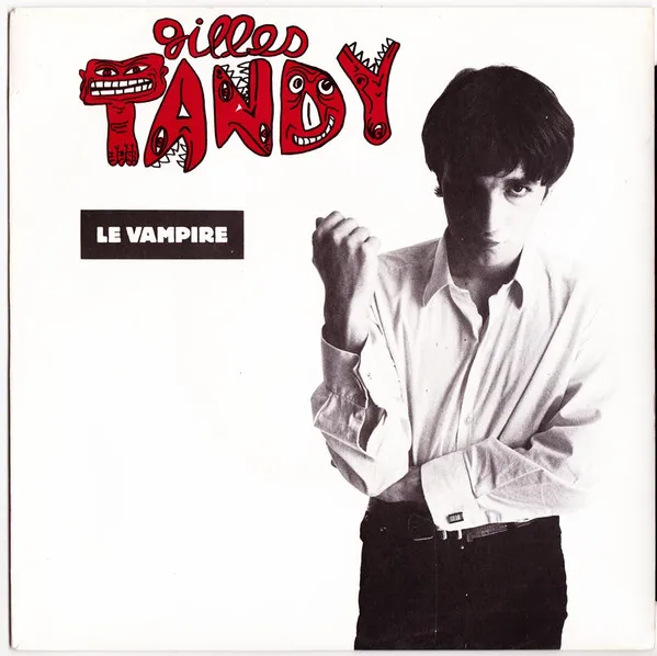 Gilles Tandy – Le Vampire