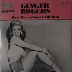 Ginger Rogers – Rare Recordings 1930-1972 (Vinyl, LP)