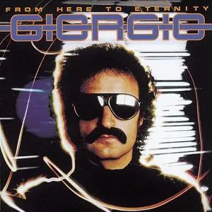 Giorgio Moroder – From Here To Eternity