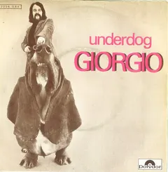 Giorgio* Polydor – Underdog (Vinyl, 7")