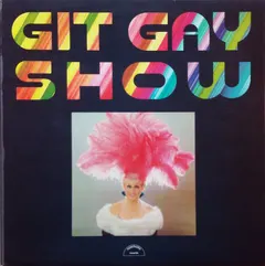 Git Gay – Git Gay Show (Vinyl, LP)