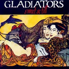 Gladiators* – Sweet So Till (Vinyl, LP)