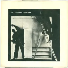 Glass (8) – New Colours (Vinyl, 7")