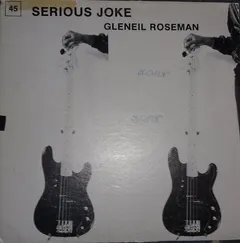 Gleneil Roseman – Serious Joke (Vinyl, 12")