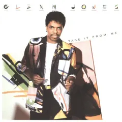 Glenn Jones Blue Bird – Take It From Me (CD, Album)