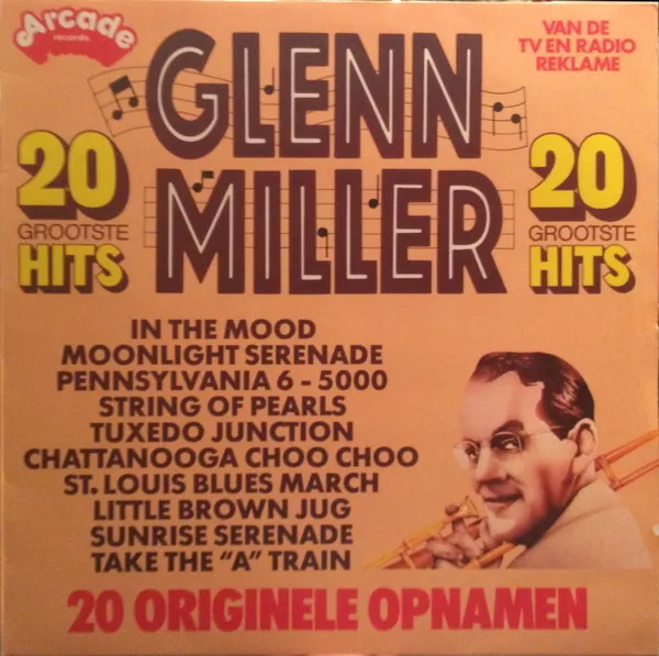 Glenn Miller – 20 Grootste Hits