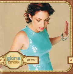Gloria Estefan – Me Voy (CD, Single)
