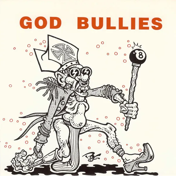 God Bullies – How Low Can You Go