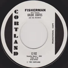Goldie Coates And The Blenders (4) – Fisherman / Love Is A Treasure (Vinyl, 7")