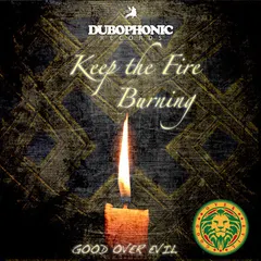 Good Over Evil – Keep The Fire Burning (File, MP3)