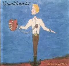 Goodthunder (2) – Songs After Ignition (CDr, Album)