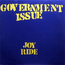 Government Issue – Joy Ride