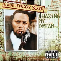 Grandaddy Souf – Chasing My Dream (CD, Album)