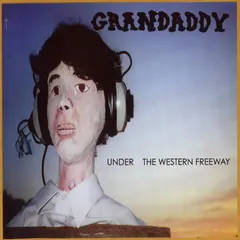 Grandaddy – Under The Western Freeway (CD, Album)