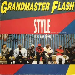 Grandmaster Flash – Style (Peter Gunn Theme) (Vinyl, 12")
