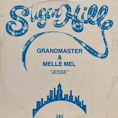 Grandmaster & Melle Mel* Sugar Hill Records – Jesse (Vinyl, 12")