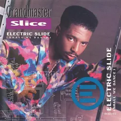 Grandmaster Slice – Electric Slide (Shall We Dance) (CD, Single)