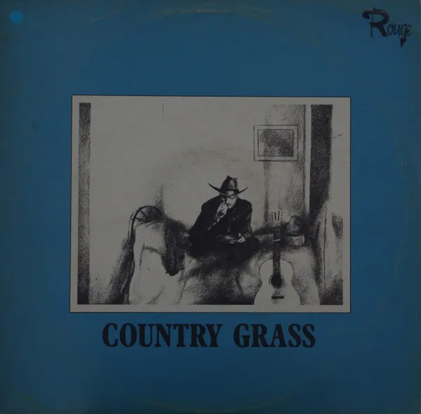 Grass Roots* – Country Grass