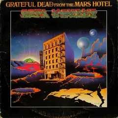 Grateful Dead* Grateful Dead Records – From The Mars Hotel (Vinyl, LP)