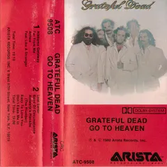 Grateful Dead* – Go To Heaven (Cassette, Album)