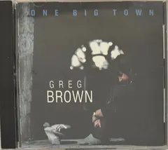 Greg Brown (3) – One Big Town (CD, Album)