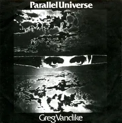 Greg Vandike – Parallel Universe (Vinyl, 7")