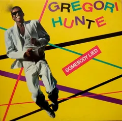 Gregori Hunte – Somebody Lied (Vinyl, 12")