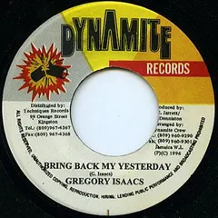 Gregory Isaacs – Bring Back My Yesterday (Vinyl, 7")