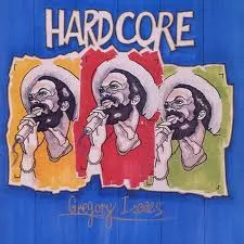 Gregory Isaacs – Hard Core