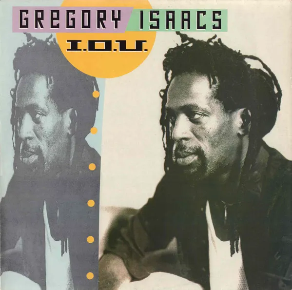 Gregory Isaacs – I.O.U.