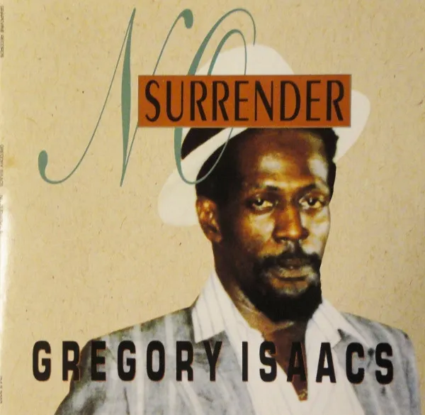 Gregory Isaacs – No Surrender