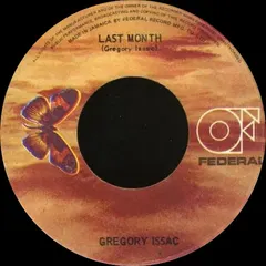 Gregory Issac* – Last Month (Vinyl, 7")