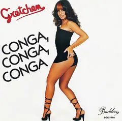 Gretchen – Conga, Conga, Conga (Vinyl, 7")