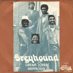 Greyhound (4) Blue Mountain – Dream Lover (Vinyl, 7")