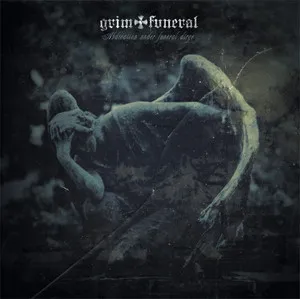 Grim Funeral – Abdication Under Funeral Dirge