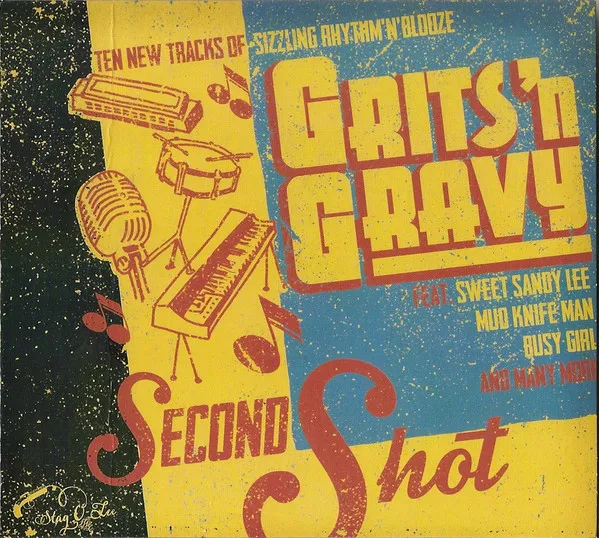 Grits'n Gravy – Second Shot